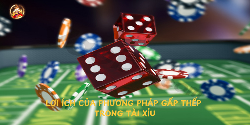 loi-ich-cua-phuong-phap-gap-thep- trong-tai-xiu